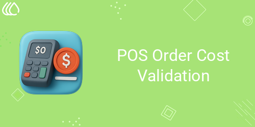POS Order Cost Validation
