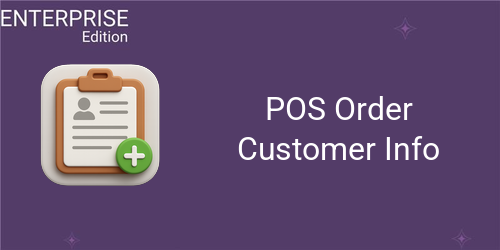 POS Order Customer Info For Enterprise