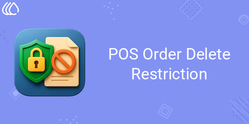 POS Order Delete Restriction