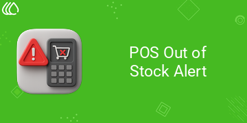 [eg_pos_restrict_stock_V19] POS Out of Stock Alert (19.0)