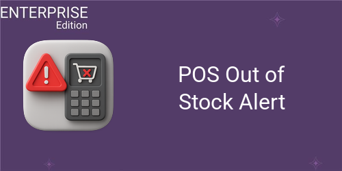 POS Out of Stock Alert For Enterprise