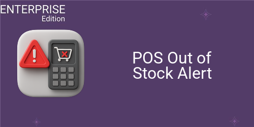 POS Out of Stock Alert For Enterprise