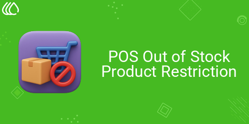 POS Out of Stock Product Restriction