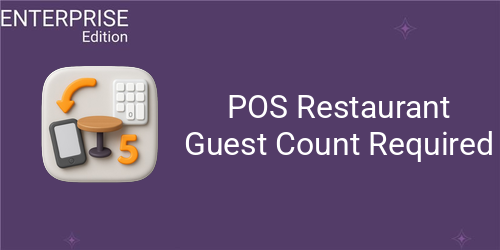 [eg_pos_restaurant_guest_required_enterprise_V19] POS Restaurant Guest Count Required For Enterprise (19.0)