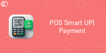 [eg_pos_payment_qrcode_V19] POS Smart UPI Payment (19.0)
