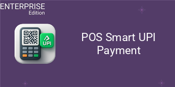 [eg_pos_payment_qrcode_enterprise_V19] POS Smart UPI Payment For Enterprise (19.0)