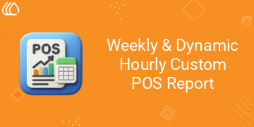 [eg_pos_sector_report_V19] POS Weekly Report | Dynamic Hourly Custom POS Report (19.0)