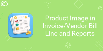 [eg_invoice_line_product_image_V19] Product Image in Invoice/Vendor Bill Line and Reports (19.0)