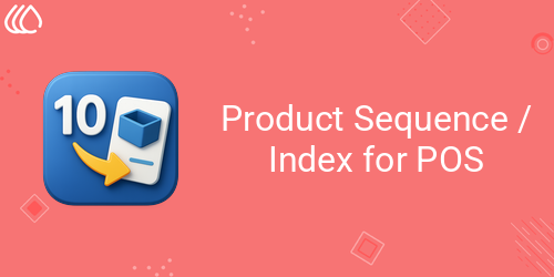 Product Sequence / Index for Point of Screen