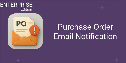 [eg_po_email_notification_enterprise_V19] Purchase Order Email Notification For Enterprise (19.0)