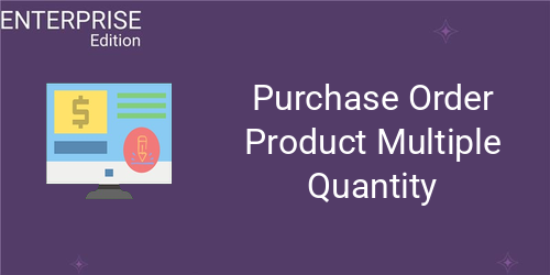 Purchase Order Product Multiple Quantity For Enterprise