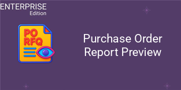 [eg_purchase_order_report_preview_enterprise_V19] Purchase Order Report Preview For Enterprise (19.0)