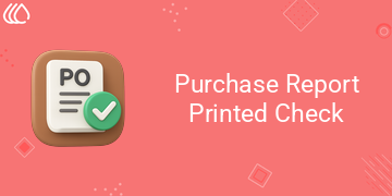 [eg_purchase_report_printed_check_V19] Purchase Report Printed Check (19.0)