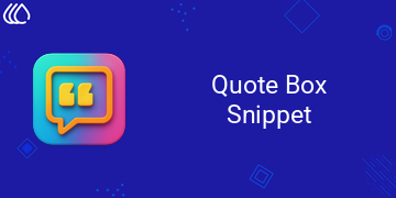 [eg_quote_box_snippet_V19] Quote Box Snippet (19.0)