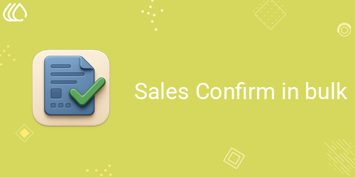 Sales Confirm in bulk