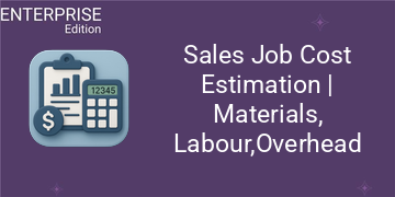 [eg_job_cost_estimation_enterprise_V19] Sales Job Cost Estimation For Enterprise (19.0)