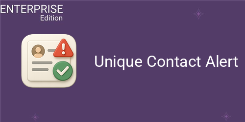 [eg_unique_contact_alert_enterprise_V19] Unique Contact Alert For Enterprise (19.0)