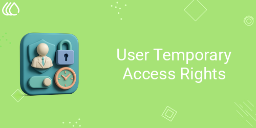 User Security Role | Auto Assign Access Rights | Auto Expiry Access Rights