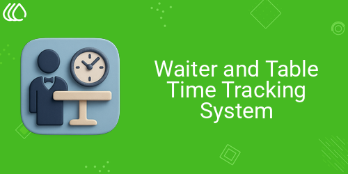 Waiter and Table Time Tracking System