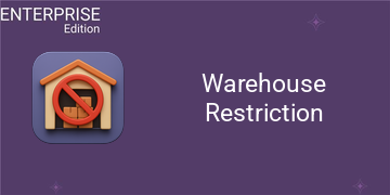 [eg_warehouse_restriction_enterprise_V19] Warehouse Restriction For Enterprise (19.0)