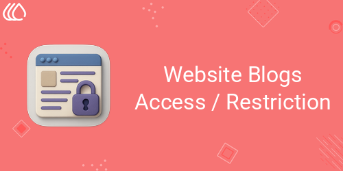 Website Blogs Access / Restriction