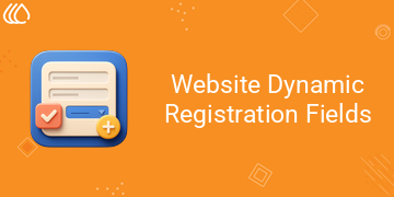 [eg_website_custom_signup_fields_V19] Website Dynamic Registration Fields (19.0)