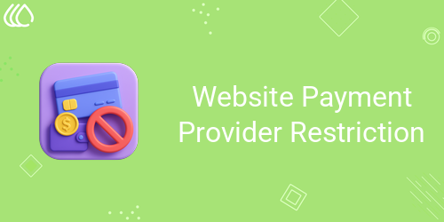 Website Payment Provider Restriction