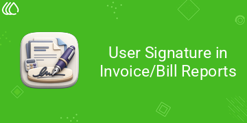 [eg_invoice_user_signature_report_V19] User Signature in Invoice/Bill Reports (19.0)