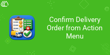 [eg_do_action_confirm_V19] Confirm Delivery Order from Action Menu (19.0)