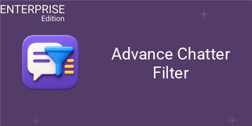 [eg_advance_chatter_filter_enterprise_V19] Advance Chatter Filter For Enterprise (19.0)