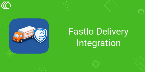 Fastlo Delivery Integration