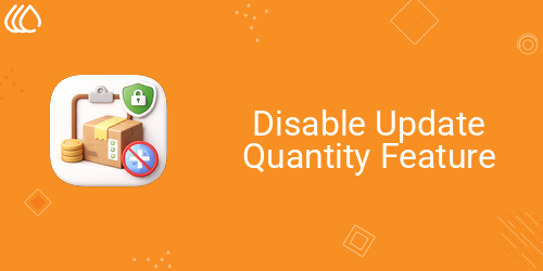 Disable Update Quantity Feature