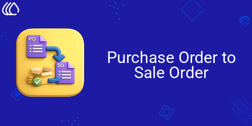Purchase Order to Sale Order
