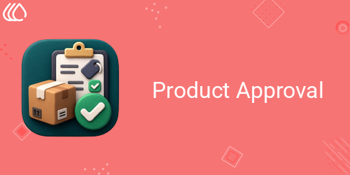 Product Approval