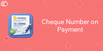 Cheque Number on Payment