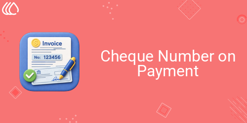 Cheque Number on Payment