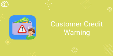 [eg_customer_credit_warning_V19] Customer Credit Warning (19.0)
