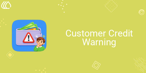 Customer Credit Warning