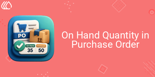 On Hand Quantity in Purchase Order