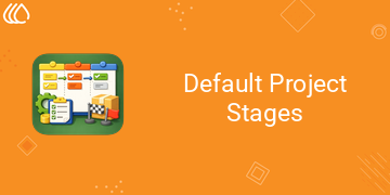 [eg_project_default_stage_V19] Default Project Stages (19.0)
