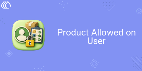 Product Allowed on User
