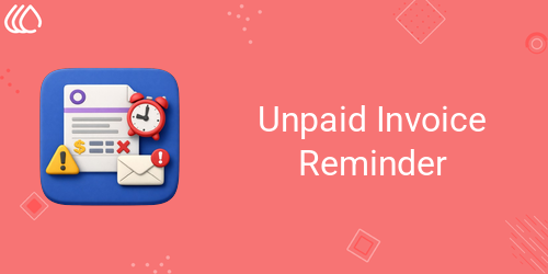 Unpaid Invoice Reminder