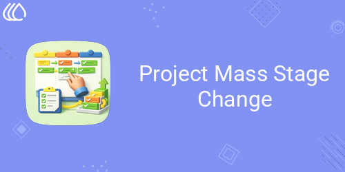 Project Mass Stage Change