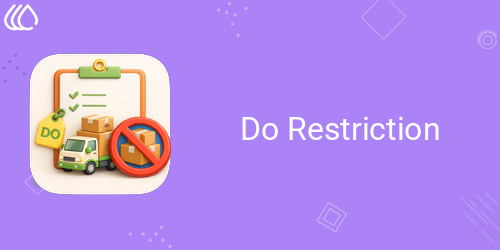 Delivery Order Restriction