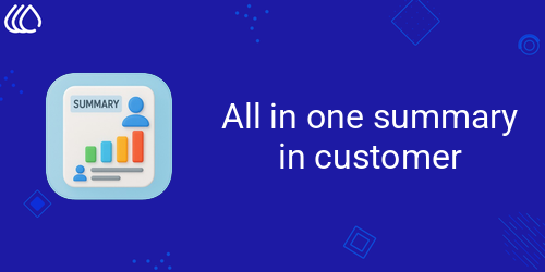 All in one summary in customer