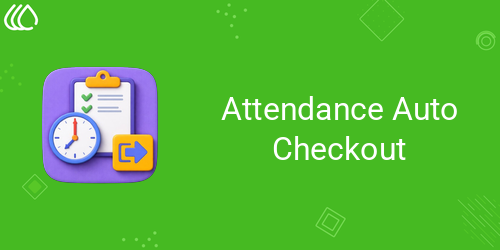 Attendance Auto Checkout