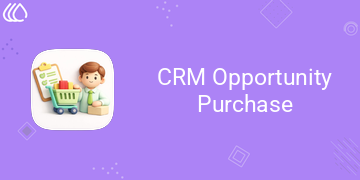CRM Opportunity Purchase