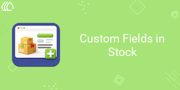 [eg_custom_fields_in_stock_V19] Dynamic Fields For Stock (19.0)