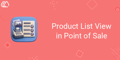 Product List View in Point of Sale