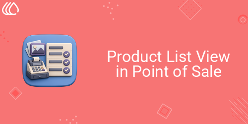 Product List View in Point of Sale